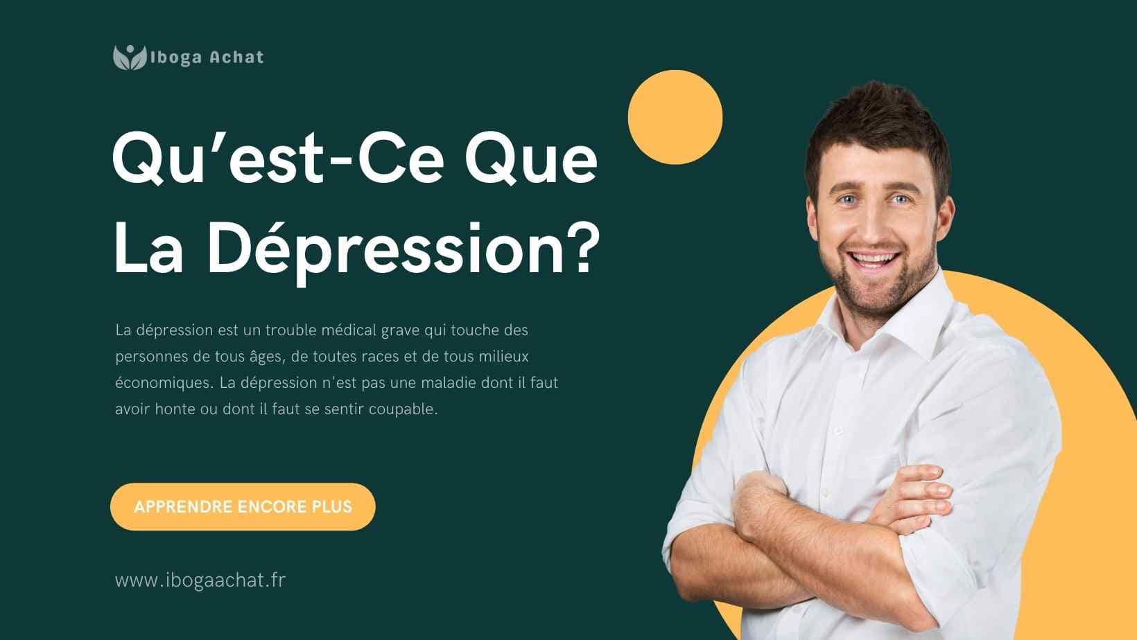 Qu’est-Ce Que La Dépression? | Iboga Achat Blog